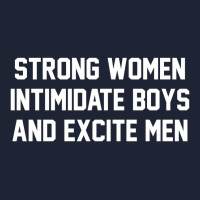 Strong Women Intimidate Boys And Excite Men 02 [tb] Snapback Trucker Cap | Artistshot