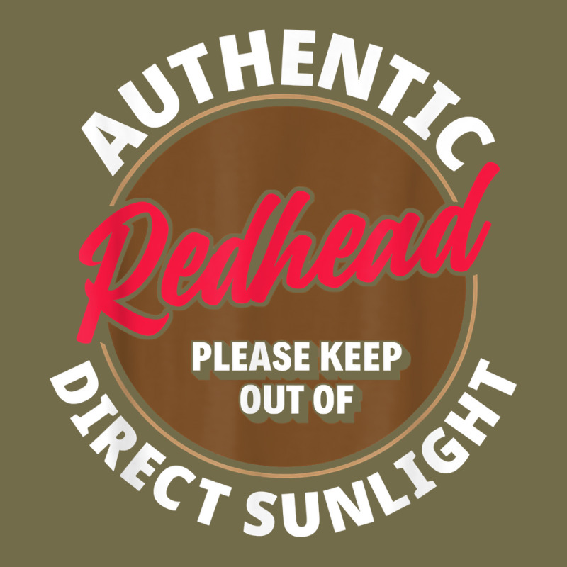 Authentic Redhead Keep Out Of Sunlight   Funny Ginger T Shirt Dyed Cap | Artistshot