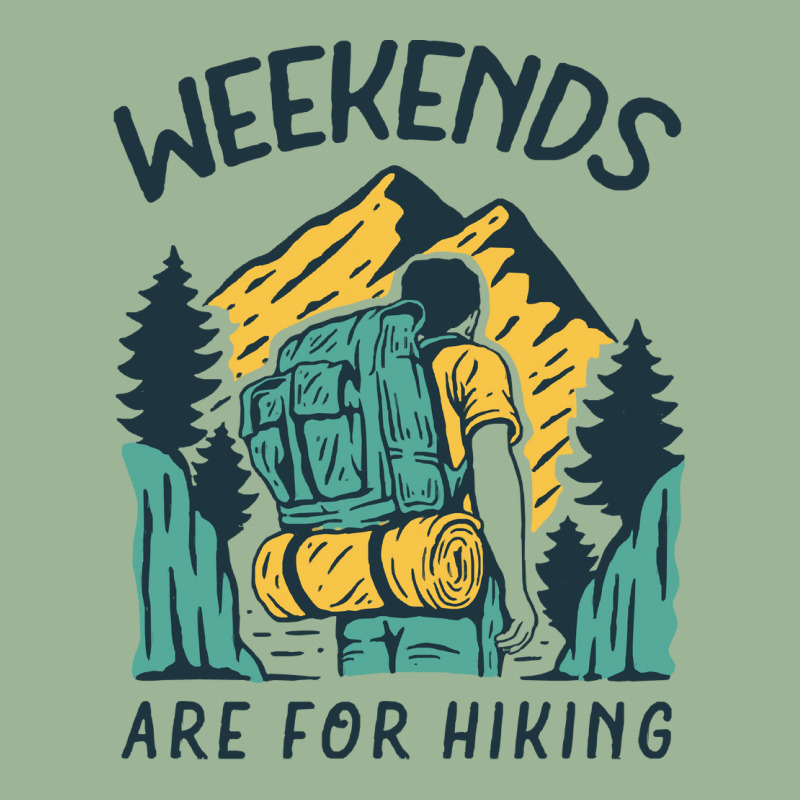 Weekends Are For Hiking T  Shirt Weekends Are For Hiking T  Shirt Urban Heavy T-shirt | Artistshot