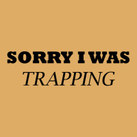 Sorry I Was Trapping Urban Pullover Hoodie | Artistshot