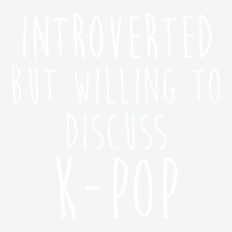 Introverted But Willing To Discuss Kpop Classic Urban Pullover Hoodie | Artistshot