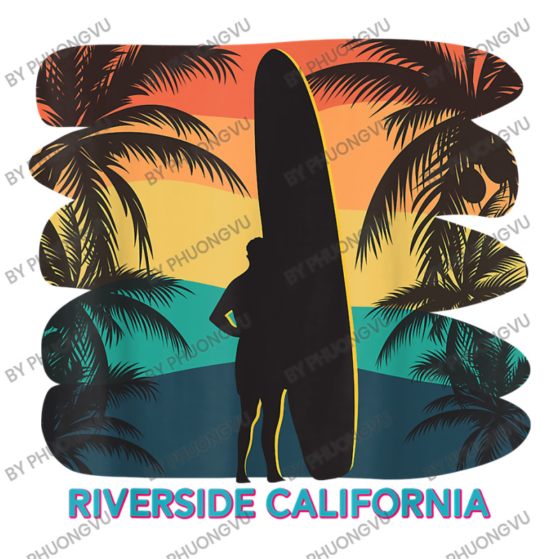 Riverside California Ca Palm Tree Surfboard Surfer Surfing T Shirt Zipper Hoodie by phuongvu | Artistshot