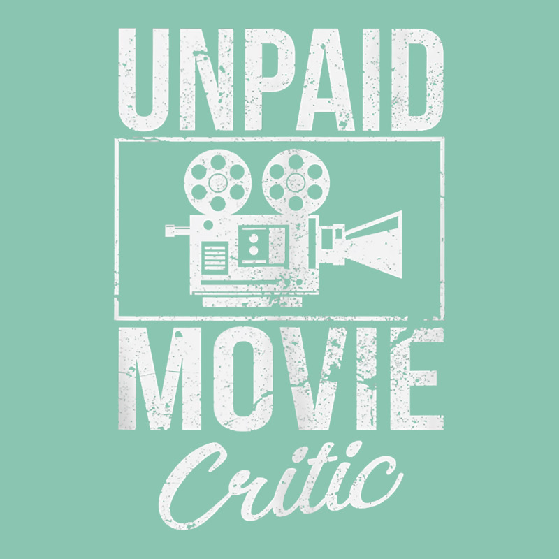 Unpaid Movie Critic Film School Cinema Motion Picture Fan Tank Top Snapback Trucker Cap by ZaraeTrullinger | Artistshot