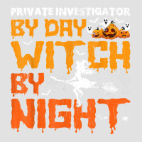 Funny Private Investigator By Day Witch By Night Halloween T Shirt Foam Trucker Hat | Artistshot