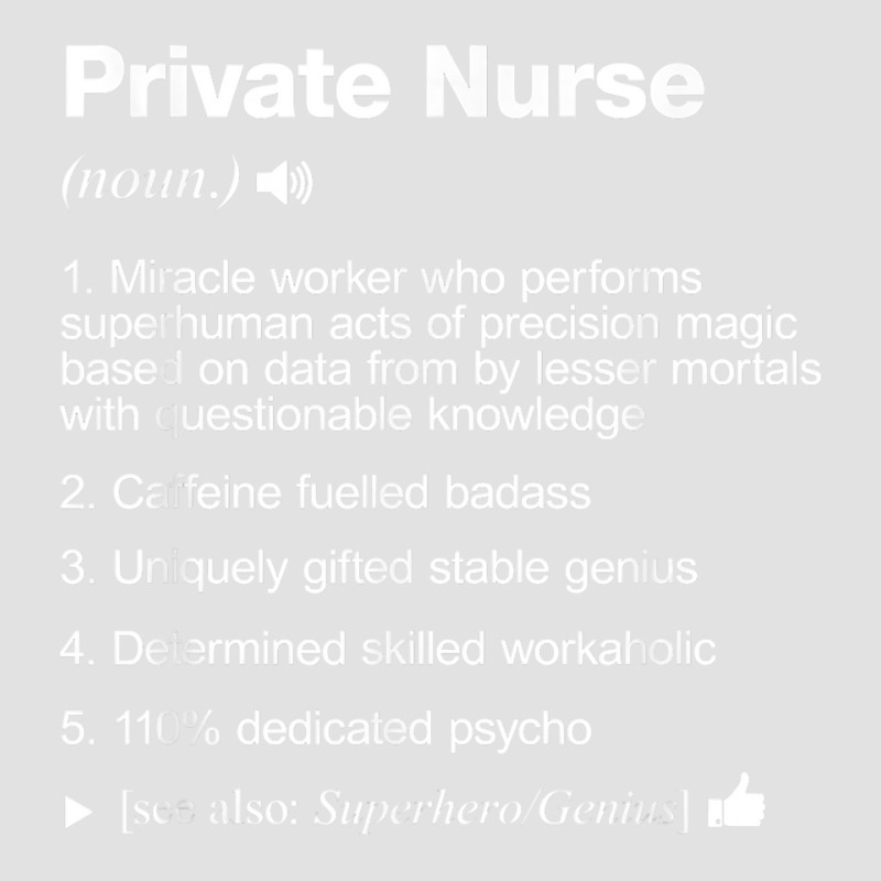 Private Nurse Job Definition Meaning Funny T Shirt Foam Trucker Hat by SchonbergerKamile | Artistshot