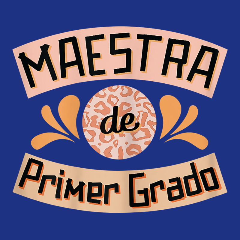 Womens Maestra De Primer Grado Cute Spanish Bilingual Teacher T Shirt Foam Trucker Hat by ranmarbunathoo90 | Artistshot