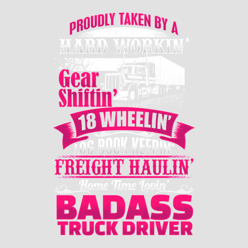 Truck Lover Trucker Proudly Taken By Badass Truck Driver Husband Wife Foam Trucker Hat by circularflap | Artistshot