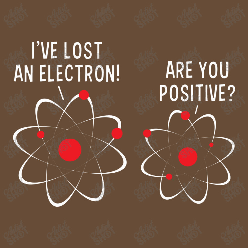 I've Lost An Electron! Are You Positive Dyed Cap by rahmatikan | Artistshot