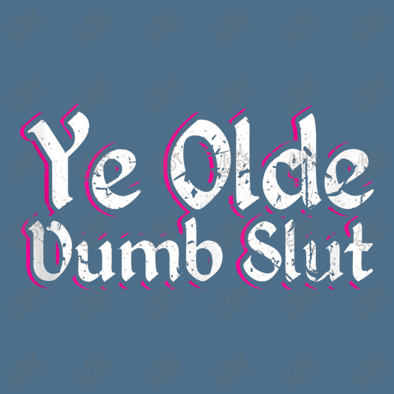 Ye Olde Dumb Slut Renaissance Fair Ren Faire Old English Tank Top Dyed Cap by zuzumanin | Artistshot