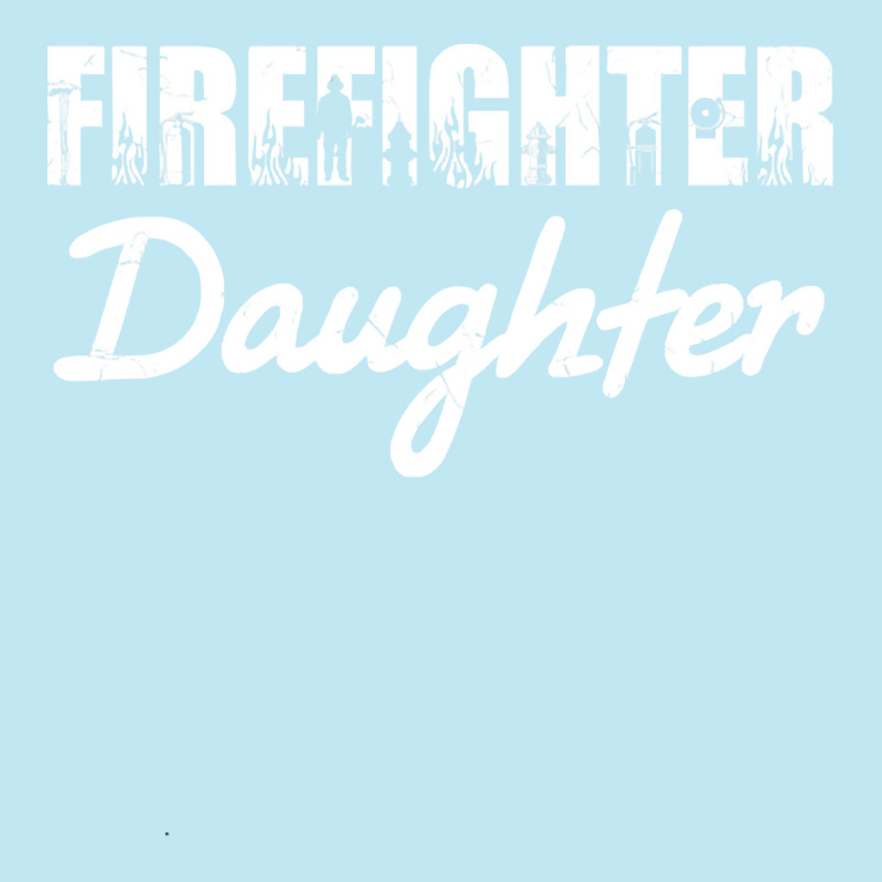 Firefighter T  Shirt Fire Rescue Firefighter Daughter Fireman T  Shirt Urban Pullover Hoodie | Artistshot