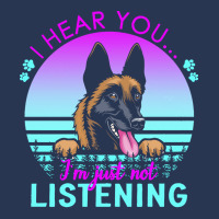 Belgian Malinois T  Shirt I Hear You I'm Just Not Listening Belgian Ma Ladies Denim Jacket | Artistshot