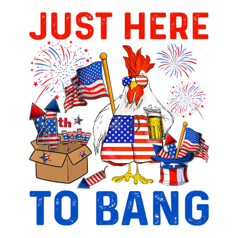 Chicken Funny 4th Of July Just Here To Bang Usa Flag Chicken Beer 42 H Bomber Jacket | Artistshot