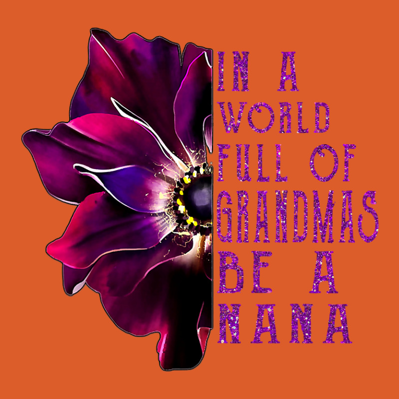 In A World Full Of Grandmas Be A Nana Anemone Mothers Day Beanie by Binhthai9809 | Artistshot