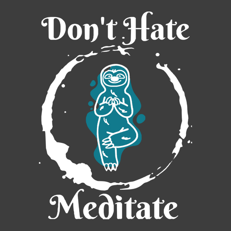 Dont Hate Meditate T  Shirtdon't Hate Meditate T  Shirt Beanie by robb98104 | Artistshot