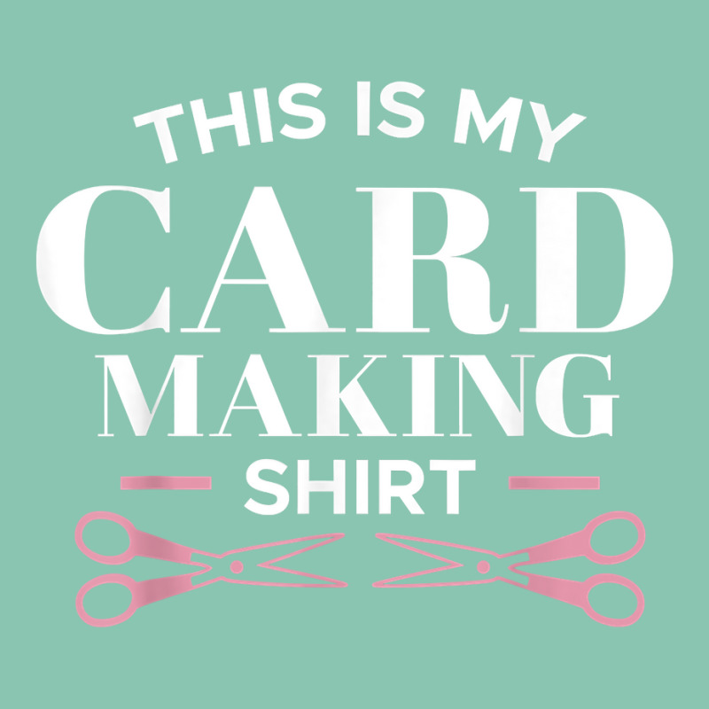 My Card Making Shirt Scrapbooking Scrapbook Scrapbooker Swap T Shirt Snapback Trucker Cap | Artistshot