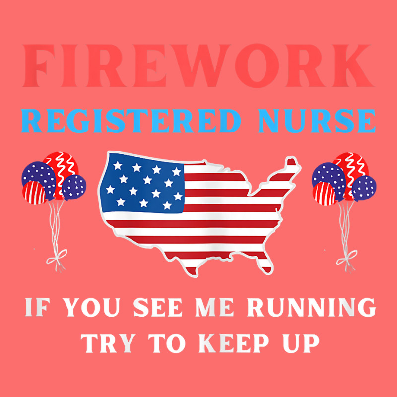 Womens Registered Nurse Fireworks Usa Independence Day 4th July T Shir Snapback Trucker Cap | Artistshot