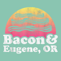 Bacon And Eugene, Or Or Oregon T Shirt Snapback Trucker Cap | Artistshot