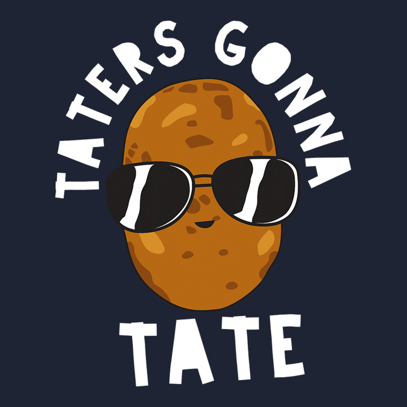 Taters Gonna Tate Funny Potato Tater Tot Foodie Gift T Shirt Snapback Trucker Cap | Artistshot