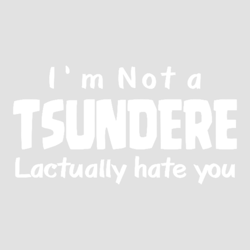 Not A Tsundere Foam Trucker Hat by saterseim | Artistshot