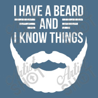 I Have A Beard And I Know Things Manly Beard Dyed Cap | Artistshot