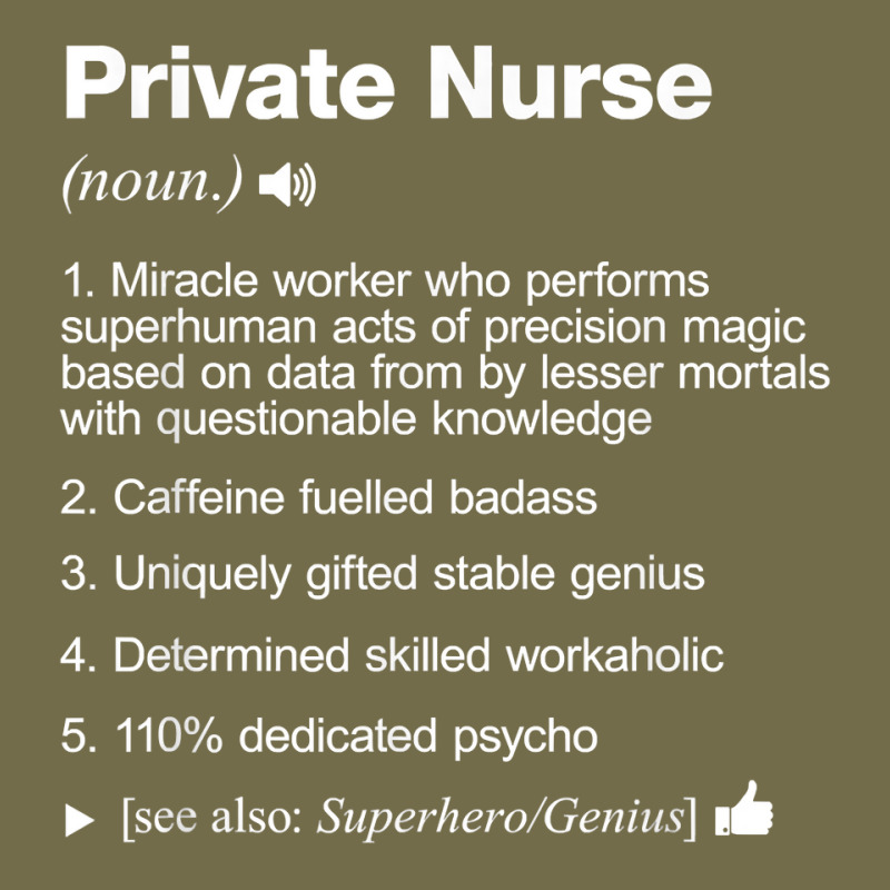 Private Nurse Job Definition Meaning Funny T Shirt Dyed Cap by SchonbergerKamile | Artistshot