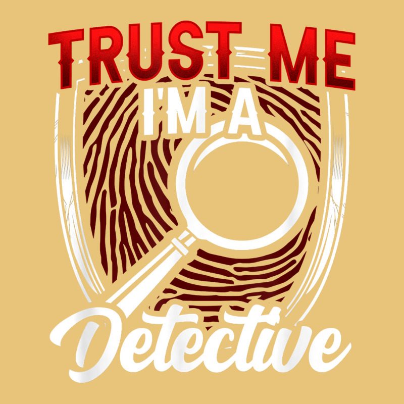 Trust Me I'm A Detective Private Detective Spy Investigator T Shirt Dyed Cap by AshleyPenez | Artistshot