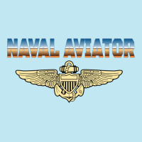 Fly Naval Aviator Classic Naval Officer Pilot Wing Navy Sweatshirt Urban Heavy T-shirt | Artistshot