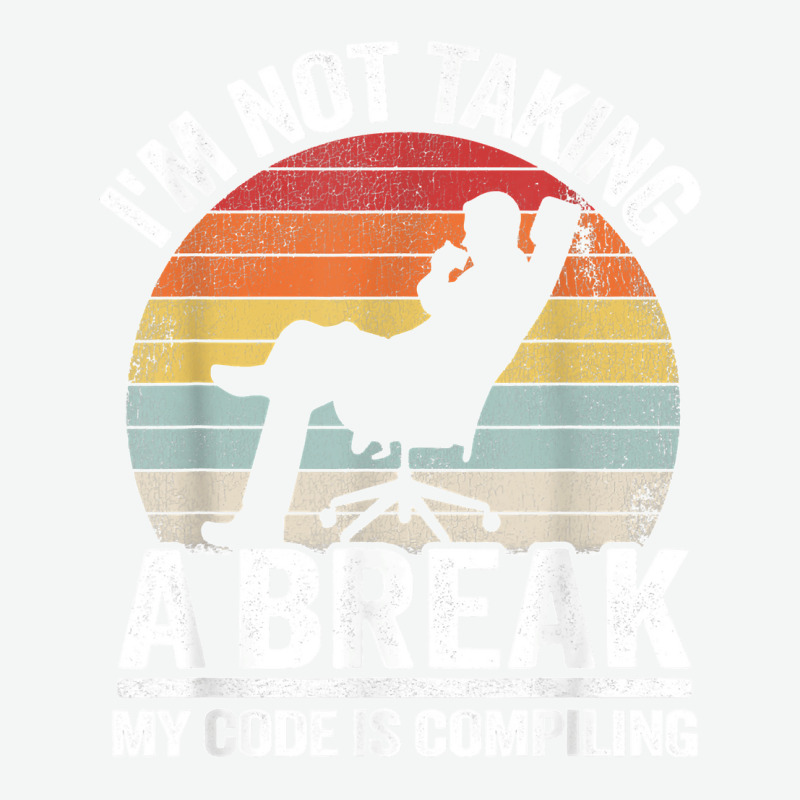 I'm Not Taking A Break My Code Is Compiling Coder Programmer Urban Heavy T-shirt | Artistshot