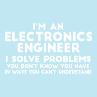 Engineer Funny Gift   Electronics Engineer I Solve Problems T Shirt Urban Heavy T-shirt | Artistshot