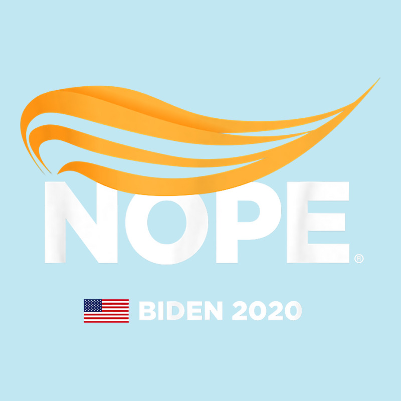 Anti Trump, Biden 2020, Trump Nope, Trump No, Humorous T Shirt Urban Pullover Hoodie | Artistshot