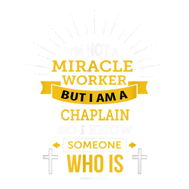 Chaplain Appreciation Miracle Worker Funny Quote Bomber Jacket by Hoang95 | Artistshot