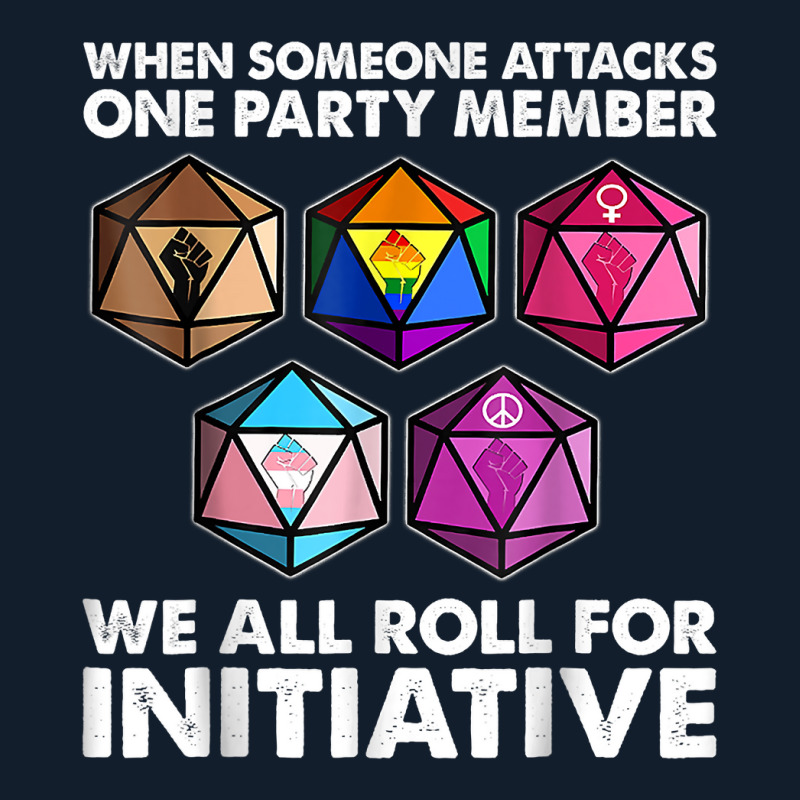 When Someone Attacks One Party Member We Roll For Initiative T Shirt Beanie by annalyneplacencia | Artistshot