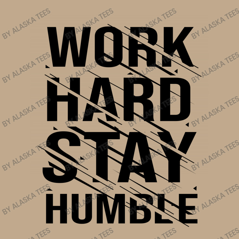 Work Hard Stay Humble Typography Mesh Back Trucker Hat | Artistshot