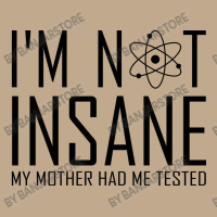 I'm Not Insane (1) Mesh Back Trucker Hat | Artistshot