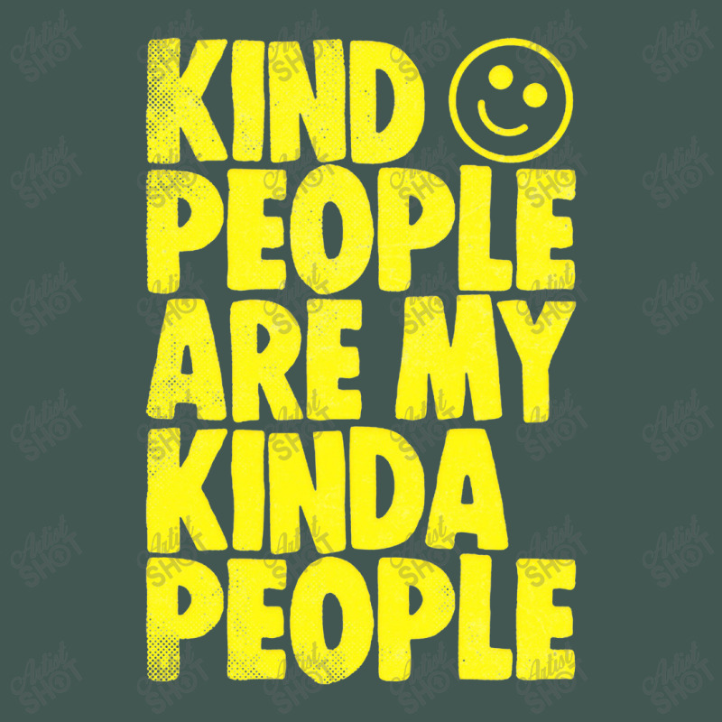 Kind People Are My Kinda People Dyed Cap by bedaopini | Artistshot