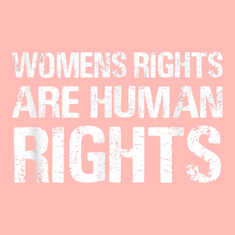 Womens Rights Are Human Rights   Protest Green Shirt March T Shirt Urban Pullover Hoodie | Artistshot