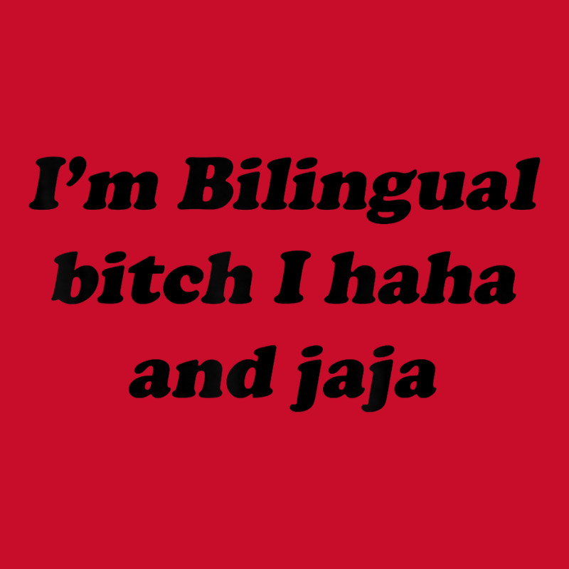 I'm Bilingual B.itch I Haha And Jaja T Shirt Visor hat by aryanahjerich | Artistshot