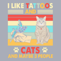 Cat T  Shirt Tattoos Cat Shirt I Like Tattoos And Cats Shirt Maybe 3 P Tank Dress | Artistshot