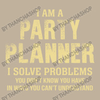 I Am Aparty Planner I Solve Problems You Don't Know You Have In Ways Y Sun Shade Cap | Artistshot