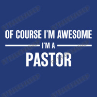 I'm Awesome I'm A Pastor Mesh Back Trucker Hat | Artistshot