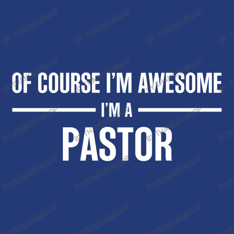 I'm Awesome I'm A Pastor Mesh Back Trucker Hat by thanchashop | Artistshot