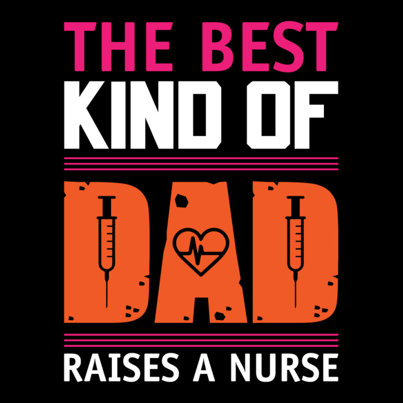 The Best Kind Of Dad Raises A Nurse Mesh Back Trucker Hat | Artistshot