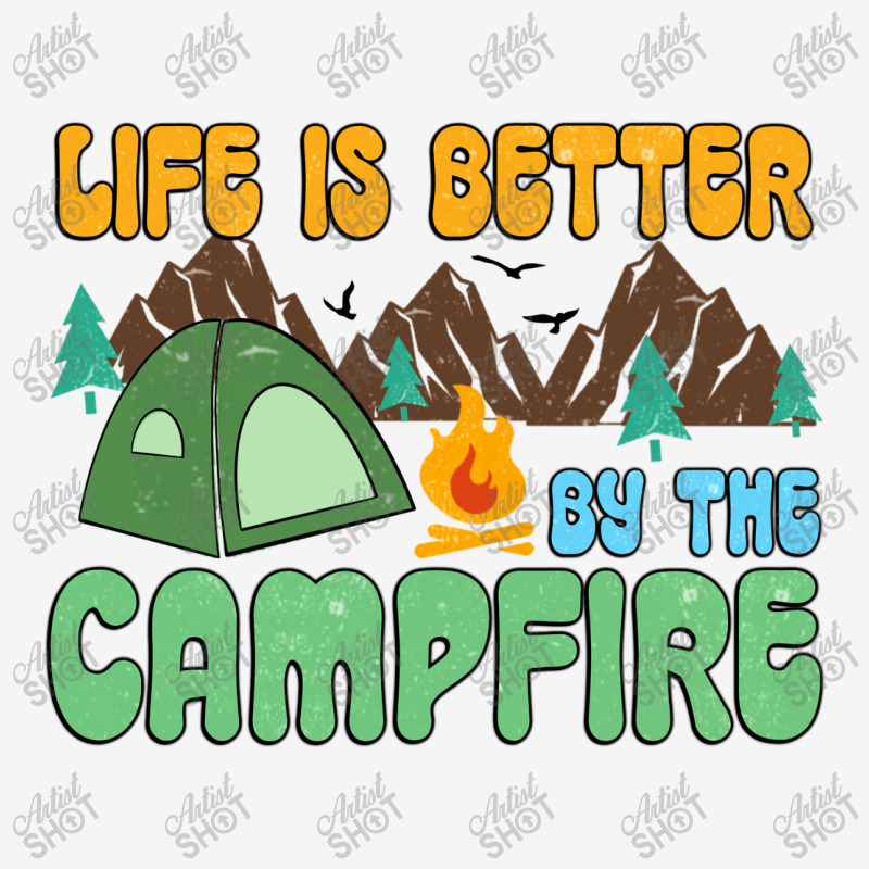 Life Is Better By The Campfire Portrait Canvas Print | Artistshot