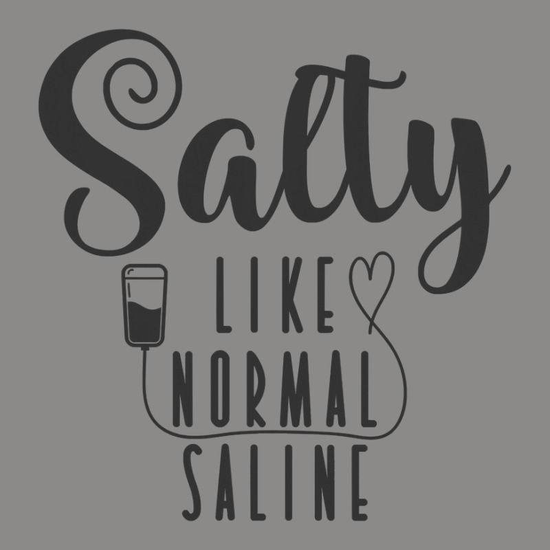 Nurse Salty Like Normal Saline T Shirt Snapback Trucker Cap by HUUY | Artistshot