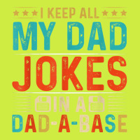 Mens Daddy Shirt. Dad Jokes Dad A Base Database Fathers Day T Shirt Adjustable Baseball Cap | Artistshot