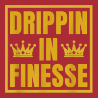 Drippin In Finesse T Shirt Dyed Cap | Artistshot