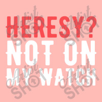 Heresy Not On My Watch Wargaming  Warhammer Urban Heavy T-shirt | Artistshot