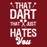 Dart Dartboard That Dart That Just Hates You T Shirt Beanie | Artistshot