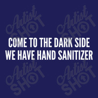 Come To The Dark Side We Have Hand Sanitizer   Funny Joke Statement Hu Beanie | Artistshot