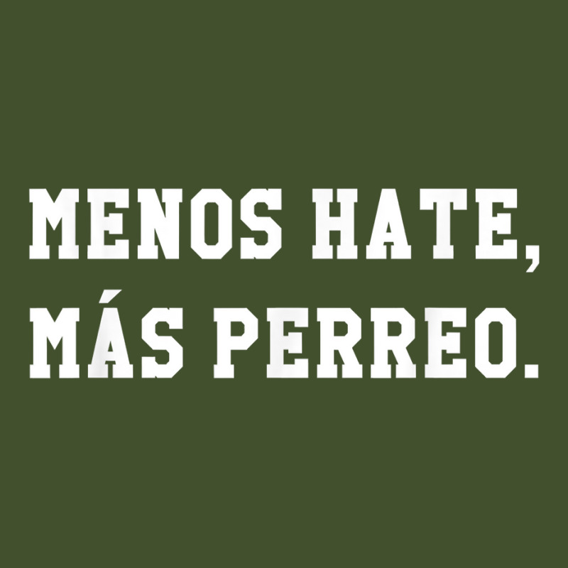 Menos Hate Mas Perreo Funny Reggae Dance Gift T Shirt Sun Shade Cap by kogmor58594 | Artistshot